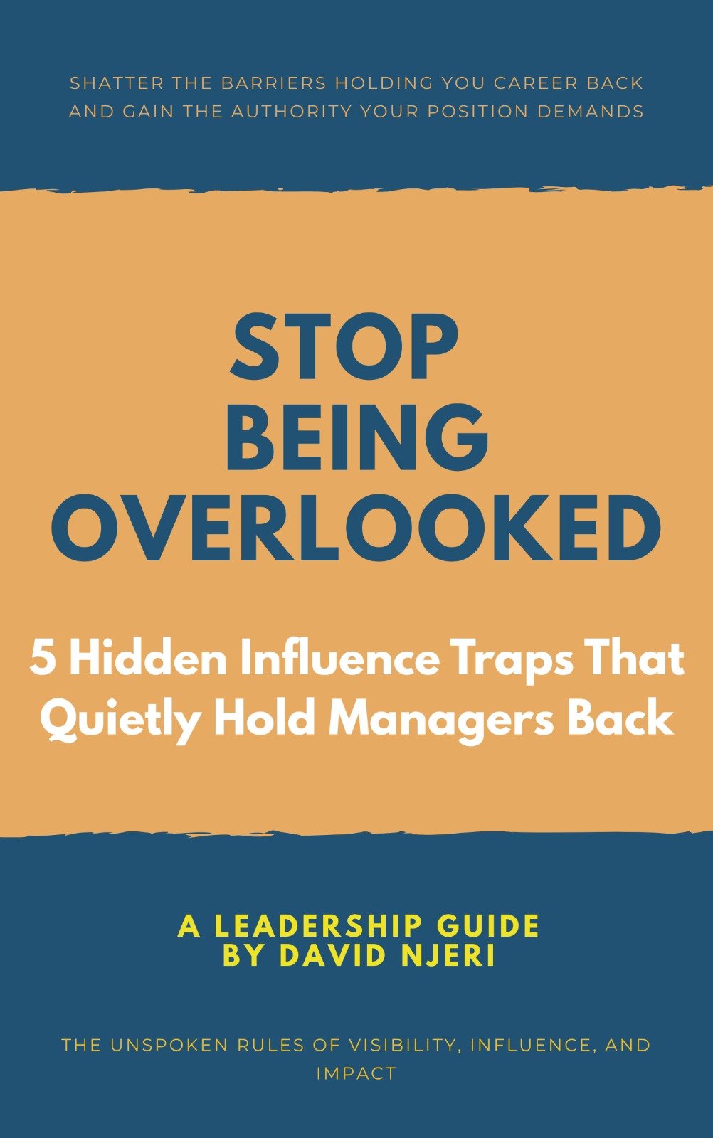 Stop Being Overlooked Ebook Cover